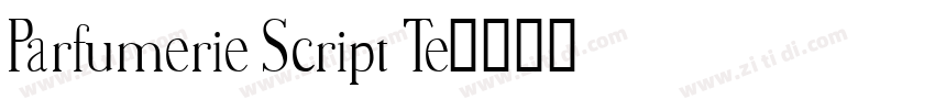 Parfumerie Script Te字体转换